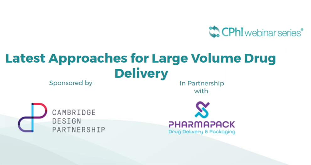 CPHI Webinar Series: Latest Approaches for Large Volume Drug Delivery
